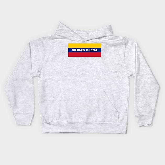 Ciudad Ojeda City in Venezuelan Flag Colors Kids Hoodie by aybe7elf